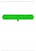 American Heart Association Basic Life Support CPR Exams A and B  AHA BLS Latest Update 2024 Questions and Verified Correct Answers Graded A+