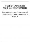 WALDEN UNIVERSITY NRNP 6635 MID TERM 2021  Latest Questions and Answers All Correct Study Guide, Download to Score A