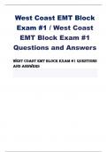 West Coast EMT Block Exam #1 / West Coast EMT Block Exam #1 Questions and Answers