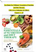 TEST BANK For Williams' Essentials of Nutrition and Diet Therapy, 13th Edition Schlenker & Gilbert, Verified Chapters 1 - 25, Complete Newest Version