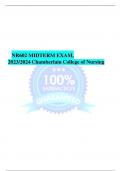 NR602MIDTERMEXAM, 2023/2024ChamberlainCollegeofNursing