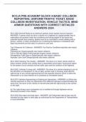 SCCJA PRE-ACADEMY BLOCK 4-BASIC COLLISION REPORTING, UNIFORM TRAFFIC TICKET, BASIC COLLISION INVESTIGATION, VEHICLE TACTICS, MIND ARMOR QUESTIONS WITH CORRECT DETAILED ANSWERS 2024.