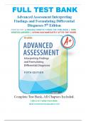 Test Bank for Advanced Assessment: Interpreting Findings and Formulating Differential Diagnoses, 5th Edition by Laurie Goolsby and Mary Jo Grubbs