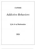 CLP4182 ADDICTIVE BEHAVIORS EXAM Q & A 2024.