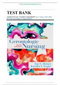 Test Bank for Gerontologic Nursing, 6th Edition by Sue E. Meiner & Jennifer J. Yeager, All Chapters Covered 1-29, A+ guide.