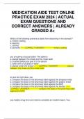 MEDICATION AIDE TEST ONLINE PRACTICE EXAM 2024 | ACTUAL EXAM QUESTIONS AND CORRECT ANSWERS | ALREADY GRADED A+