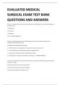 EVALUATED MEDICAL SURGICAL EXAM TEST BANK QUESTIONS AND ANSWERS