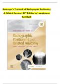 Bontrager’s Textbook of Radiographic Positioning & Related Anatomy 10th Edition by Lampignano Test Bank | Questions & Answers (Graded A+) | Updated 2024