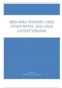 MED SURG VERSION 1 HESI MED SURG VERSION 1 HESI MED SURG VERSION 1 HESI MED SURG VERSION 1 HESI STUDY NOTES 2023 STUDY NOTES 2023 -2024 LATEST VERSION LATEST VERSION