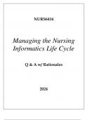 NURS6416 MANAGING THE NURSING INFORMATICS LIFE CYCLE EXAM Q & A