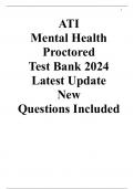 ATI Mental Health Proctored Test Bank 2024 Latest Update New Questions Included