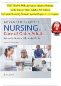 TEST BANK For Advanced Practice Nursing in the Care of Older Adults 3rd Edition Kennedy-Malone, Verified Chapters 1 - 23, Complete Newest Version