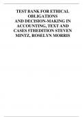 TEST BANK FOR ETHICAL OBLIGATIONS AND DECISION-MAKING IN ACCOUNTING, TEXT AND CASES 5TH EDITION STEVEN MINTZ, ROSELYN MORRIS