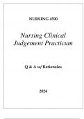 NURSING 4590 NURSING CLINICAL JUDGEMENT PRACTICUM EXAM Q & A 2024.