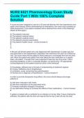 NURS 6521 Pharmacology Exam Study Guide Part 1 With 100% Complete Solution