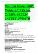 Combat Medic 68W: Fieldcraft 1 Exam C168W144 2024 latest update