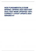 HESI FUNDAMENTALS EXAM SPRING / SPRING 2023 HESI EXIT 2023.TEST BANK UPDATED 100% CORRECT LATEST UPDATE 2024 GRADED A+ 