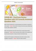 CMMB 403 - Final Exam Review Questions with 523 Correctly Answered Questions 2024. 