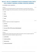 NR-441: | NR 441 COMMUNITY HEALTH NURSING EXAM 2 {A} WITH 100% CORRECT MARKING SCHEME /VERIFIED ANSWERS