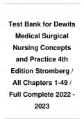 Test Bank for Dewits Medical Surgical Nursing Concepts and Practice 4th Edition Stromberg / All Chapters 1-49 / Full Complete 2022 - 2023