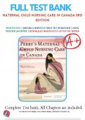 Test Bank for Maternal Child Nursing Care 3rd CANADIAN Edition Keenan Lindsay Chapter 1 - 55 Updated 2023