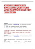 CHEM 103 MODULE 1 EXAM 2022 QUESTIONS AND ANSWERS BEST FOR 2023 EXAM