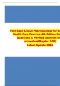 Test Bank Lilleys Pharmacology for Canadian Health Care Practice 4th Edition Sealock Questions & Verified Answers with rationales (Chapter 1-58)  Latest Update 2024