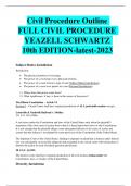 Civil Procedure Outline  FULL CIVIL PROCEDURE  YEAZELL SCHWARTZ  10th EDITION-latest-2023