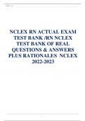 NCLEX RN ACTUAL EXAM  TEST BANK /RN NCLEX  TEST BANK OF REAL  QUESTIONS & ANSWERS PLUS RATIONALES NCLEX  2022-2023