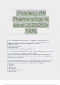 Prophecy RN Pharmacology A; latest 2023/% Guaranteed Pass 