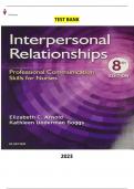 Test Bank - Interpersonal Relationships 8th Edition by Elizabeth C. Arnold & Kathleen Underman Boggs - Complete, Elaborated and latest Test bank. ALL Chapters(1-26) Included Updated