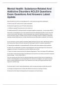 Mental Health Substance-Related And Addictive Disorders NCLEX Questions Exam Questions And answers latest update 