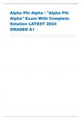 Alpha Phi Alpha / "Alpha Phi Alpha" Exam With Complete Solution LATEST 2024 GRADED A+