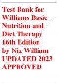 Test bank for williams basic nutrition and diet therapy 16th edition by nix william 2023-2024 Latest Update