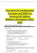 Test Bank for Fundamental Concepts and Skills for Nursing 6th Edition Williams-all chapters-2023- 2024