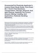 Ornamental/Turf Pesticide Applicator's Licence Exam Study Guide, Core Exam SC, T And O Test Questions, Transportation, Storage, Disposal, And Spill Cleanup, Applying The Correct Amount, Mixing, Loading, And Application, Pesticide Handling Decisions,.