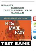 TEST BANK For ECGs Made Easy 7th Edition by Barbara J Aehlert, All Chapters 1 - 10, Verified Newest Version