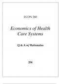 ECON 240 ECONOMICS OF HEALTH CARE SYSTEMS EXAM Q & A WITH RATIONALES 2024