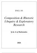 ENGL 101 COMPOSITION & RHETORIC I (INQUIRY & EXPLORATORY RESEARCH) Q & A 