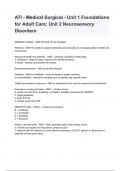 ATI - Medical Surgical - Unit 1 Foundations for Adult Care; Unit 2 Neurosensory Disorders Exam Questions & Answers Already Graded A.