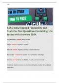 C955 WGU Applied Probability and Statistics Test Questions Containing 104 terms with Answers 2024. 