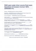 PADI open water diver course final exam Questions & Answers Correct 100%(GRADED A+)PADI open water diver course final exam Questions & Answers Correct 100%(GRADED A+)