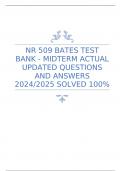 NR 509 BATES TEST BANK - MIDTERM ACTUAL UPDATED QUESTIONS AND ANSWERS 2024/2025 SOLVED 100%