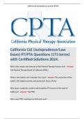 California CLE (Jurisprudence/Law Exam) PT/PTA Questions (173 terms) with Certified Solutions 2024.  Contains Terms like: Who is the creator and enforcer of the Physical Therapy Practice Act? - Answer: The Physical Therapy Board Of California (PTBC).