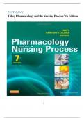 TEST BANK FOR PHARMACOLOGY AND THE NURSING PROCESS 9TH EDITION BY LILLEY CHAPTERS[1-58] GRADED A+