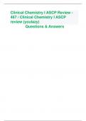 Clinical Chemistry I ASCP Review - 467 / Clinical Chemistry I ASCP review (youlazy)  Questions & Answers  