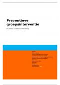 Module 6, deeltentamen 3, preventieve groepsinterventie