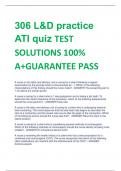 306 L&D practice  ATI quiz TEST  SOLUTIONS 100%  A+GUARANTEE PASS