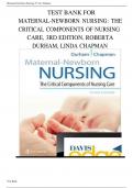 TEST BANK FOR MATERNAL-NEWBORN NURSING: THE CRITICAL COMPONENTS OF NURSING CARE, 3RD EDITION, ROBERTA DURHAM, LINDA CHAPMAN