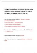 ILLINOIS LEAD RISK ASSESSOR GUIDE 2024 EXAM QUESTIONS AND ANSWERS GOOD SCORE IS GUARANTEED GRADE A+ 